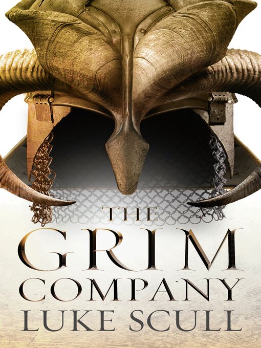 Title details for The Grim Company by Luke Scull - Available